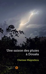 Une saison des pluies à Douala