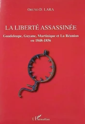 La liberté assassinée