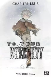 To Your Eternity Chapitre 188 (3)