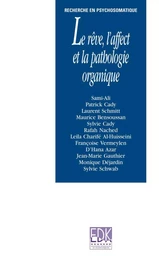 Le rêve, l'affect et la pathologie organique