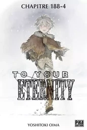 To Your Eternity Chapitre 188 (4)