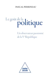 Le Goût de la politique