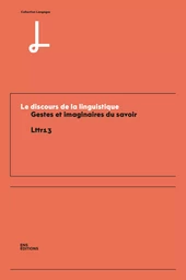 Le discours de la linguistique