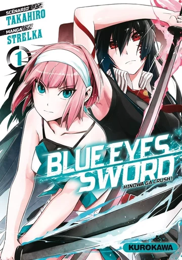 Blue Eyes Sword - Tome 01 -  Strelka,  Takahiro - Univers Poche