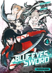 Blue Eyes Sword - Tome 04