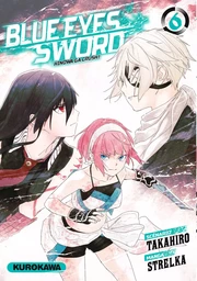 Blue Eyes Sword - Tome 06