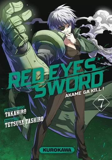 Red Eyes Sword - Akame ga Kill ! - tome 07 -  Takahiro, Tetsuya Tashiro - Univers Poche