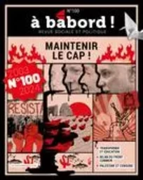 À bâbord !. No. 100, Été 2024