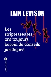 Les Stripteaseuses ont toujours besoin de conseils juridiques