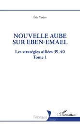 Nouvelle aube sur Eben-Emael