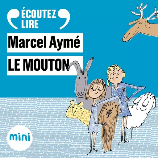 Le mouton - Un conte du chat perché - Marcel Aymé - Gallimard Jeunesse Audio