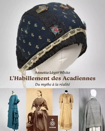 L' Habillement des Acadiennes