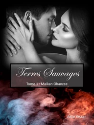 Terres Sauvages, tome 1