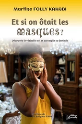 Et si on ôtait les masques ?