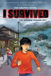 I Survived the Japanese Tsunami, 2011 (I Survived Graphic Novel #12)