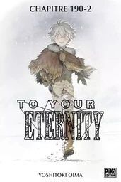 To Your Eternity Chapitre 190 (2)