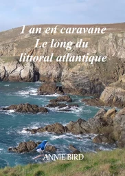 334 Jours en caravane le long du littoral Atlantique