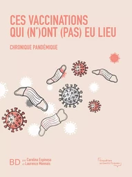 Ces vaccinations qui (n')ont (pas) eu lieu