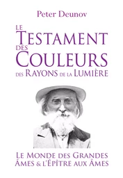 Le Testament des Couleurs des Rayons de la Lumière