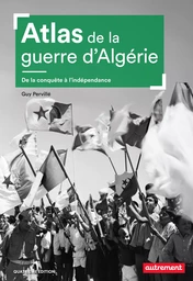 Atlas de la guerre d'Algérie