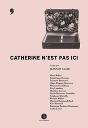 Catherine n'est pas ici