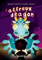 L’affreux dragon