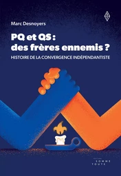 PQ et QS : des frères ennemis ?