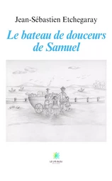 Le bateau de douceurs de Samuel