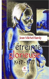 L’étreinte glorieuse