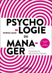 Psychologie du manager - 2e éd.