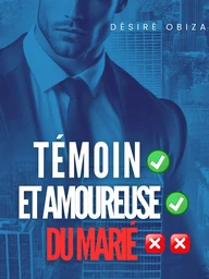 Témoin et amoureuse du marié