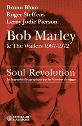 Bob Marley & The Wailers 1967-1972