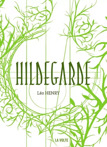 Hildegarde - Léo Henry - La Volte