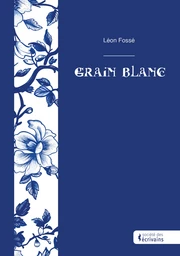 Grain blanc