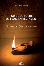 Guide de poche de l’Ancien Testament