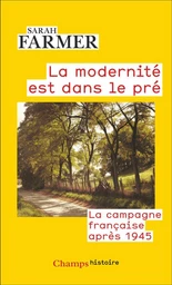 La modernité est dans le pré