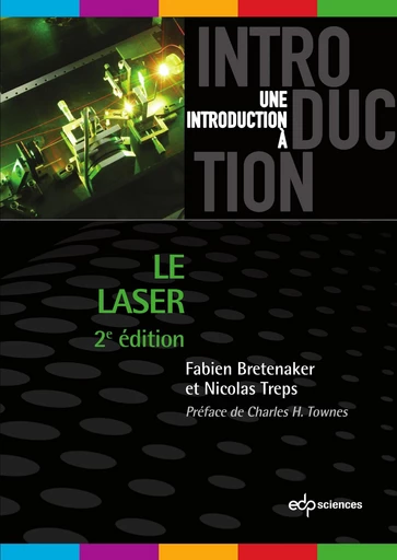 Laser (le) - 2ème édition - Fabien Bretenaker - EDP sciences