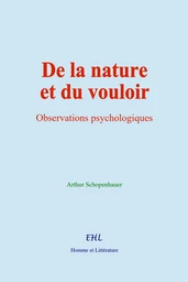 De la nature et du vouloir