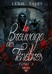 Le breuvage des ténèbres - Tome 2