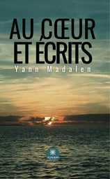 Au cœur et écrits