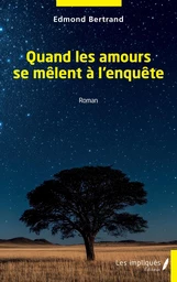 Quand les amours se mêlent à l'enquête