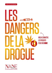 Les Dangers de la drogue