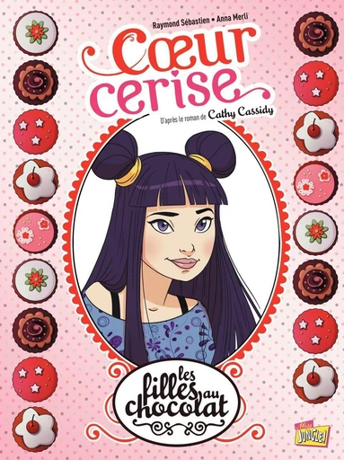 Les filles au chocolat - Tome 1 - Cœur Cerise - Véronique Grisseaux - Jungle