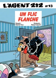 L'Agent 212 - Tome 13 - Un flic flanche