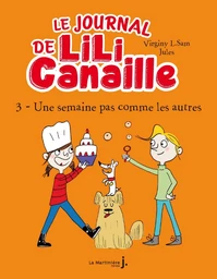 Le Journal de Lili Canaille, tome 3