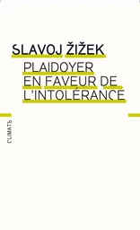 Plaidoyer en faveur de l'intolérance