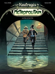 Les Naufragés du Métropolitain - Tome 1