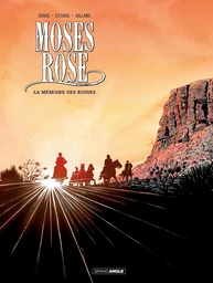 Moses Rose - Tome 2