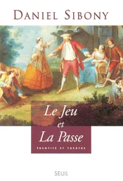 Le Jeu et la Passe - Identité et théâtre