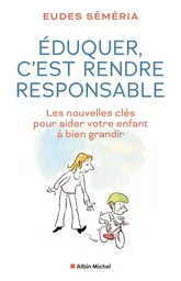 Eduquer, c'est rendre responsable